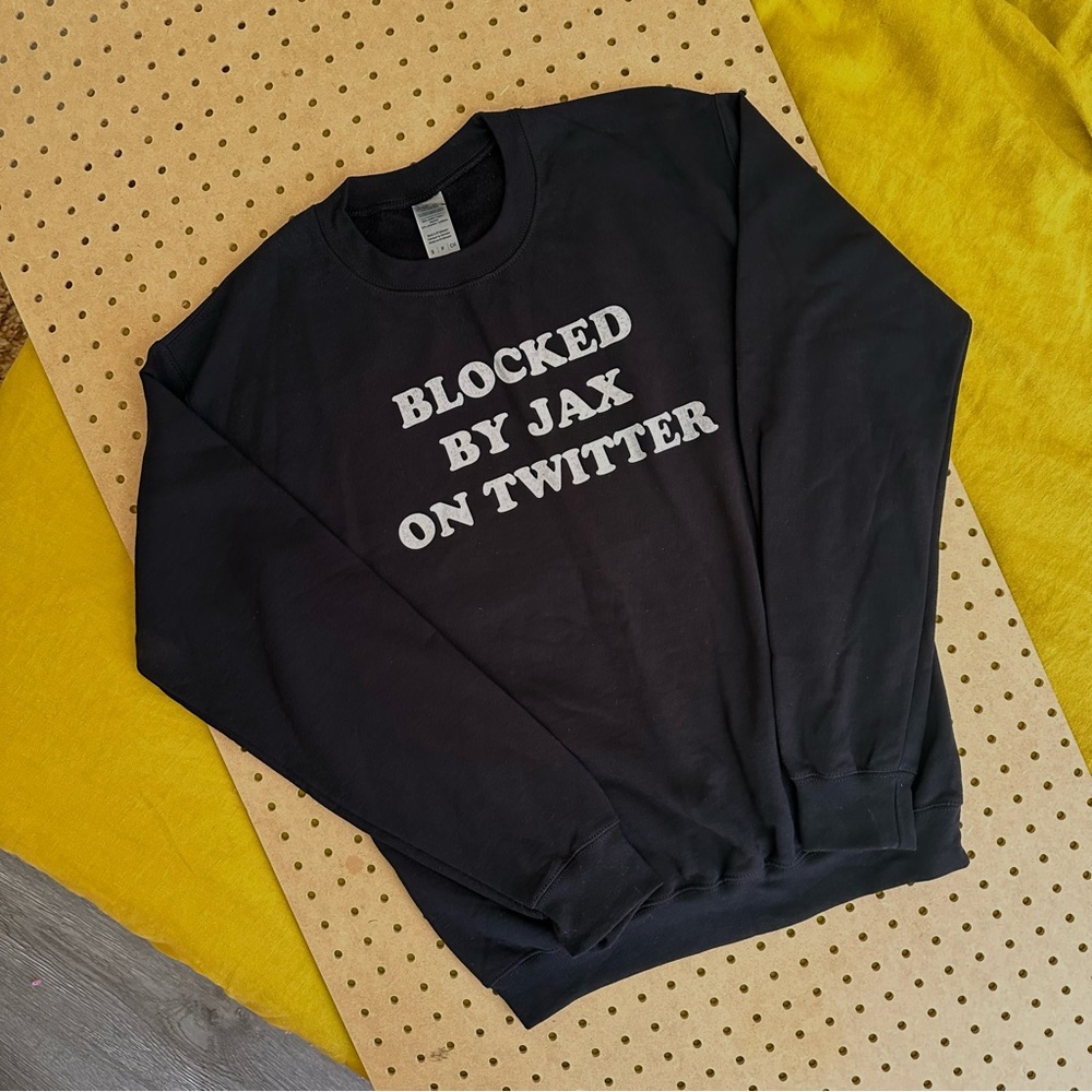Blocked By Jax Sweatshirt